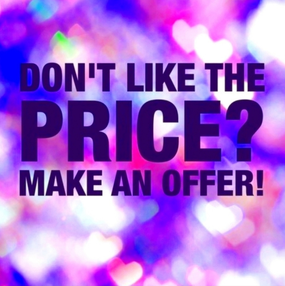 Don't Like The Price Make Me A Reasonable Offer